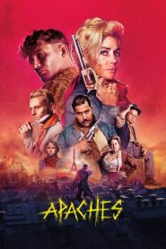 Apaches: Gang of Paris Full Movie Download & Watch Online