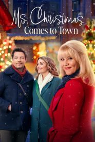 Ms. Christmas Comes to Town (2023) Free Watch Online & Download