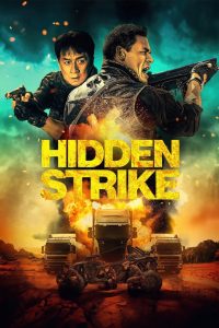 Hidden Strike (2023) Free Watch Online & Download