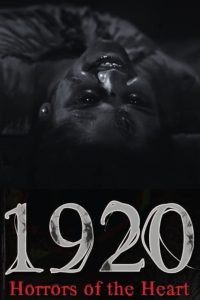 1920: Horrors of the Heart (2023) Free Watch Online & Download