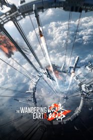 The Wandering Earth II (2023) Free Watch Online & Download