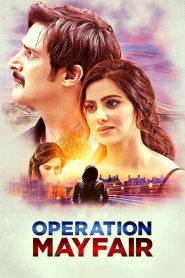 Operation Mayfair (2023) Free Watch Online & Download